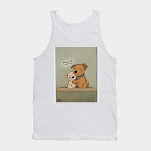 Meant be furrever - cute dogs hugging Tank Top